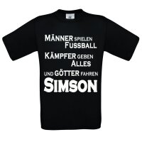 T-Shirt Motiv: "Männer spielen Fussball...
